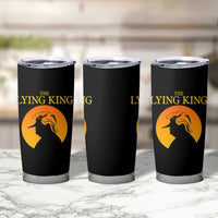 Funny The Lying King Long Nose Silhouette Tumbler Cup Vintage Political Satire Statement Gift