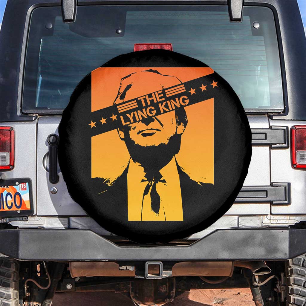 The Lying King Political Satire Spare Tire Cover Funny Bold Sarcastic Statement Gift