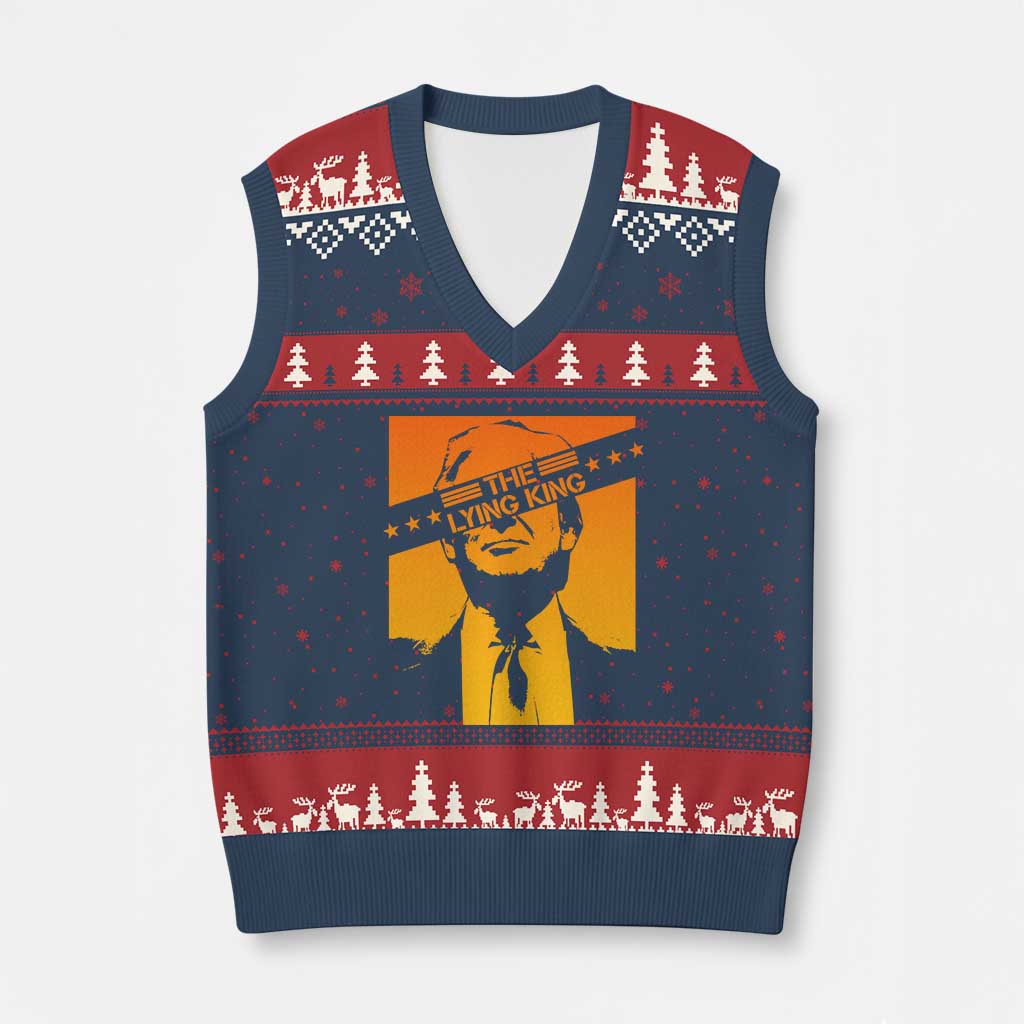 The Lying King Political Satire V-Neck Knit Sweater Vest Funny Bold Sarcastic Statement Gift