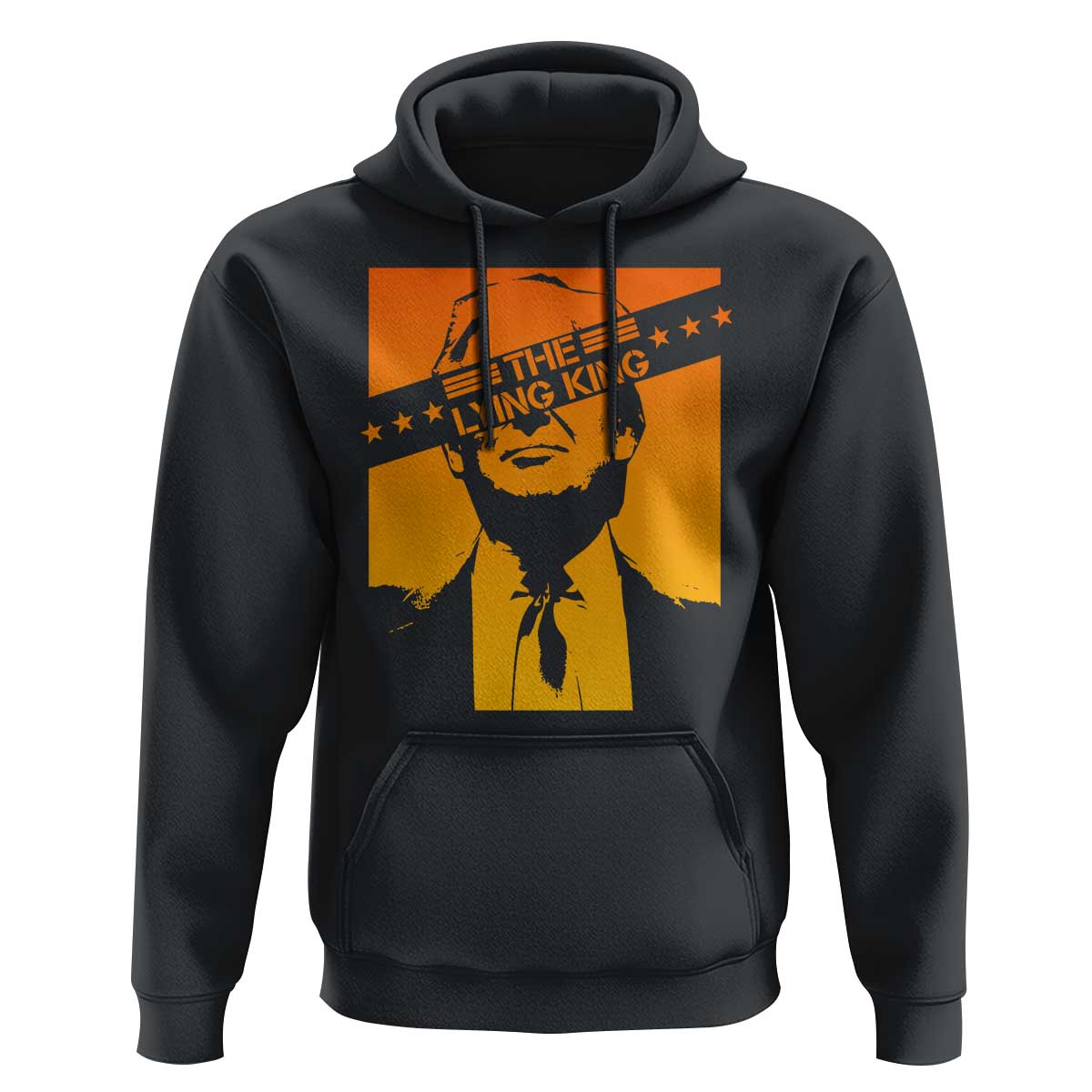 The Lying King Political Satire Hoodie Funny Bold Sarcastic Statement Gift
