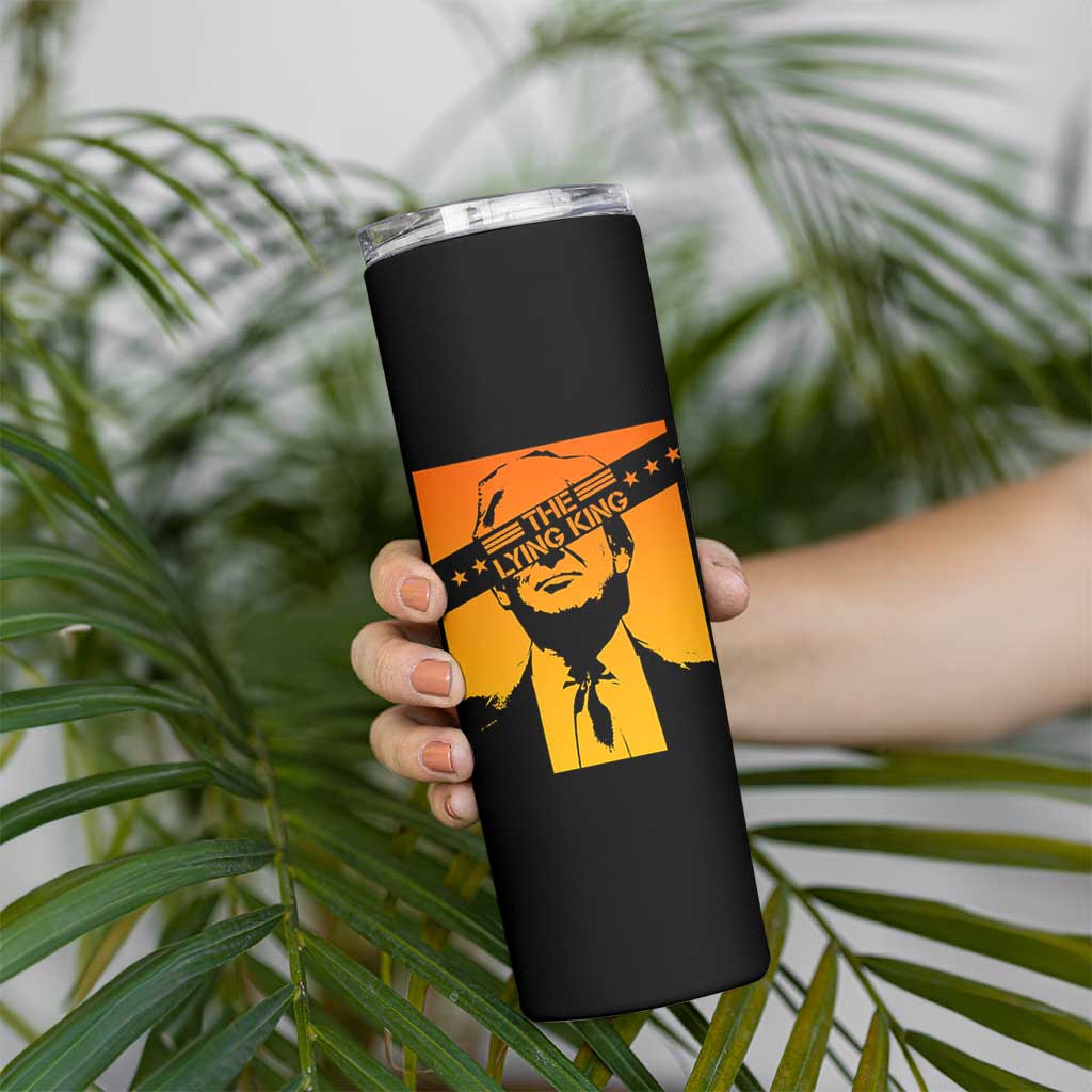 The Lying King Political Satire Skinny Tumbler Funny Bold Sarcastic Statement Gift