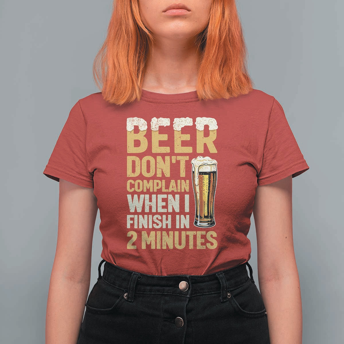 Beer Dont Complain When I Finish In 2 Minutes Quote T Shirt For Women Drinking Lover Humor Gift