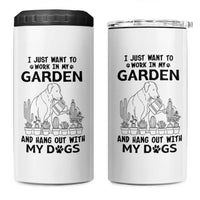 I Just Want To Garden And Hangout With My Dog 4 in 1 Can Cooler Tumbler Gardener Gift - Wonder Print Shop