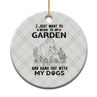 I Just Want To Garden And Hangout With My Dog Ceramic Ornament Gardener Gift - Wonder Print Shop