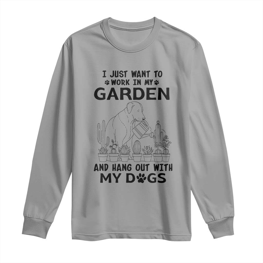 I Just Want To Garden And Hangout With My Dog Long Sleeve Shirt Gardener Gift - Wonder Print Shop