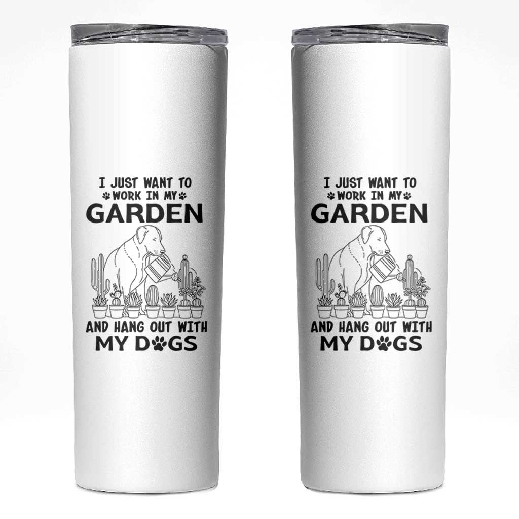 I Just Want To Garden And Hangout With My Dog Skinny Tumbler Gardener Gift - Wonder Print Shop