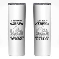 I Just Want To Garden And Hangout With My Dog Skinny Tumbler Gardener Gift - Wonder Print Shop