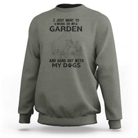 I Just Want To Garden And Hangout With My Dog Sweatshirt Gardener Gift - Wonder Print Shop