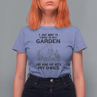 I Just Want To Garden And Hangout With My Dog T Shirt For Women Gardener Gift - Wonder Print Shop