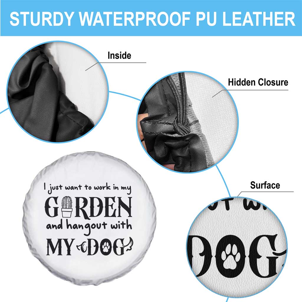 Gardener Dog Lover Gift Spare Tire Cover I Just Want To Garden And Hangout With My Dog - Wonder Print Shop