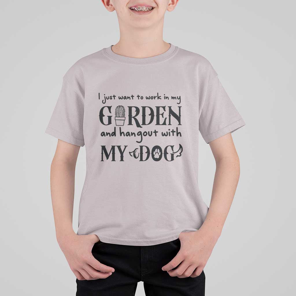 Gardener Dog Lover Gift T Shirt For Kid I Just Want To Garden And Hangout With My Dog - Wonder Print Shop