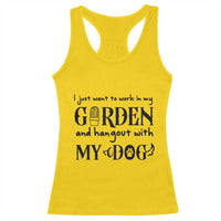 Gardener Dog Lover Gift Racerback Tank Top I Just Want To Garden And Hangout With My Dog - Wonder Print Shop