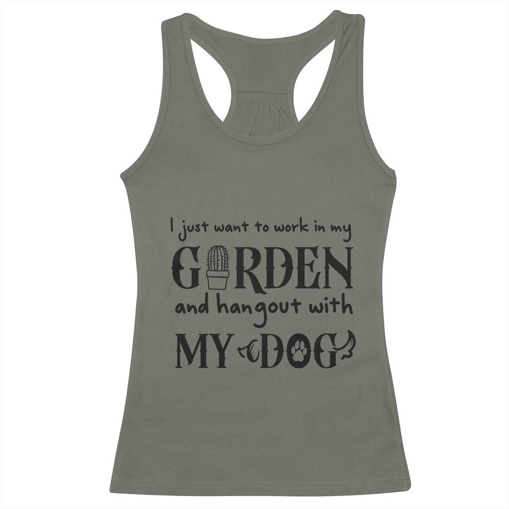 Gardener Dog Lover Gift Racerback Tank Top I Just Want To Garden And Hangout With My Dog - Wonder Print Shop