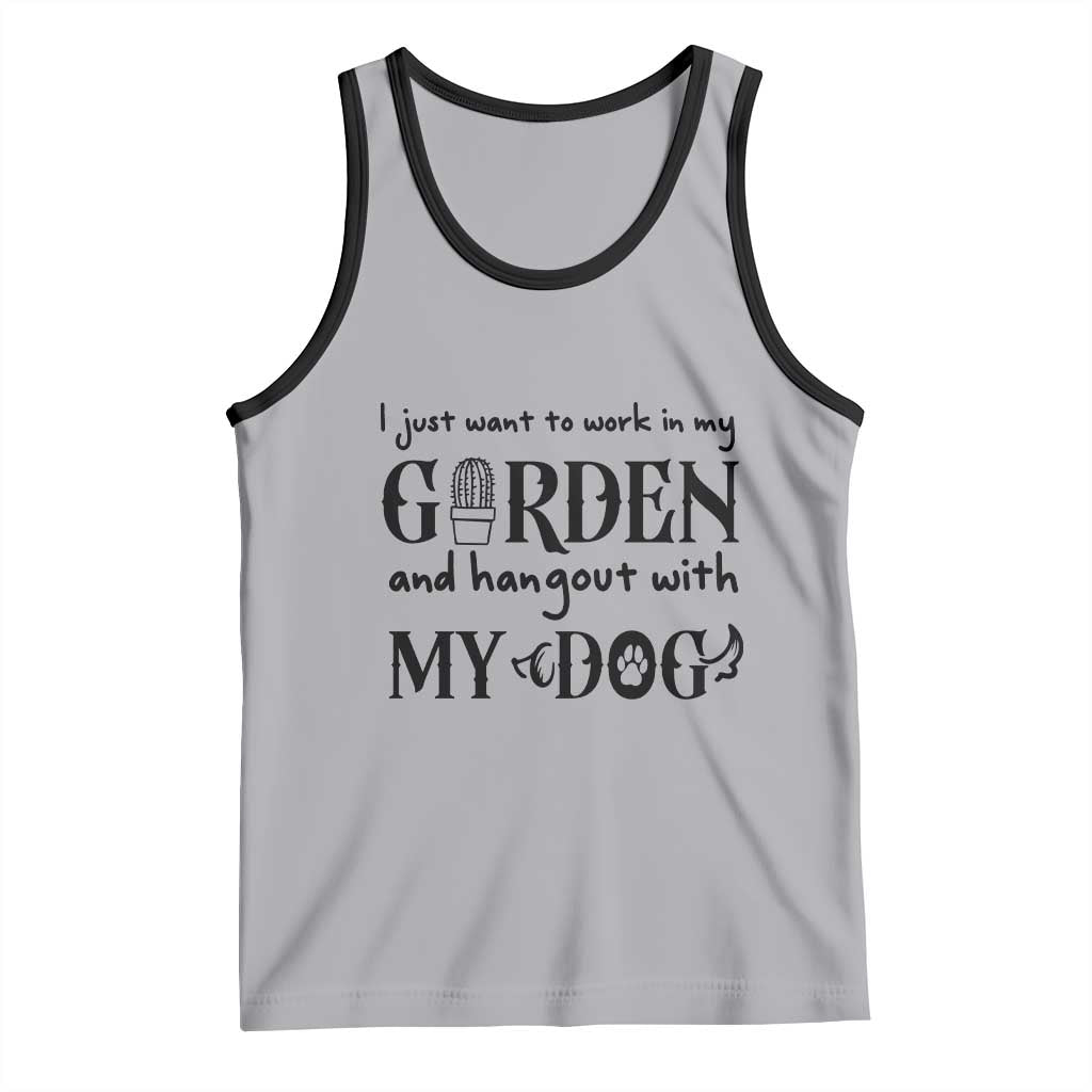 Gardener Dog Lover Gift Tank Top I Just Want To Garden And Hangout With My Dog - Wonder Print Shop