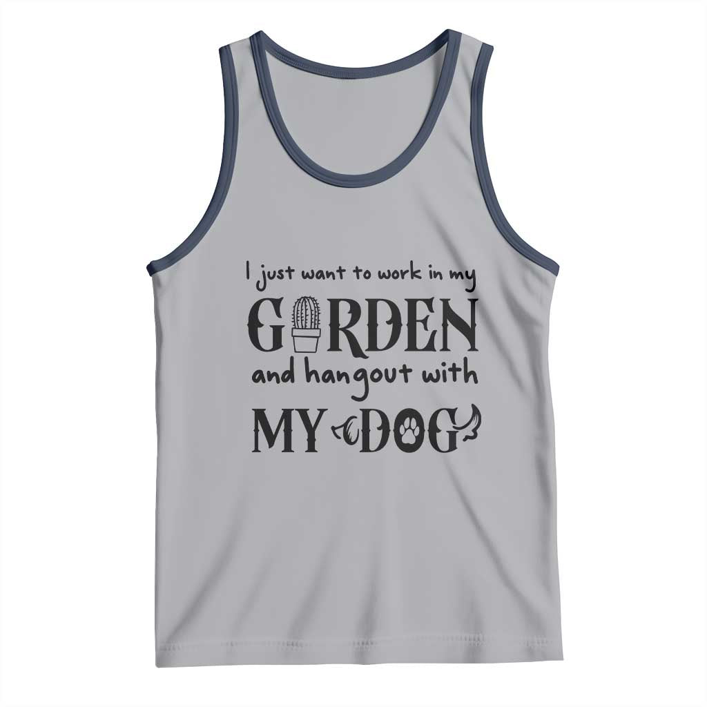 Gardener Dog Lover Gift Tank Top I Just Want To Garden And Hangout With My Dog - Wonder Print Shop