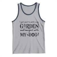 Gardener Dog Lover Gift Tank Top I Just Want To Garden And Hangout With My Dog - Wonder Print Shop