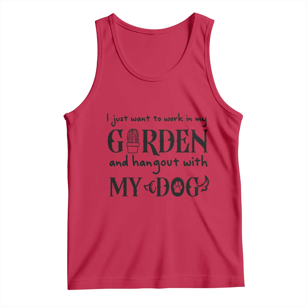 Gardener Dog Lover Gift Tank Top I Just Want To Garden And Hangout With My Dog - Wonder Print Shop