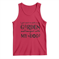 Gardener Dog Lover Gift Tank Top I Just Want To Garden And Hangout With My Dog - Wonder Print Shop