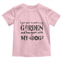 Gardener Dog Lover Gift Toddler T Shirt I Just Want To Garden And Hangout With My Dog - Wonder Print Shop