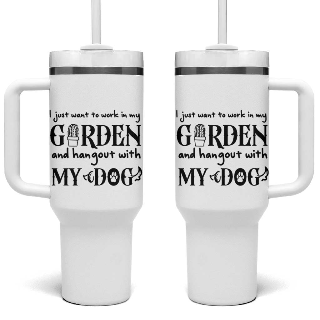 Gardener Dog Lover Gift Tumbler With Handle I Just Want To Garden And Hangout With My Dog - Wonder Print Shop