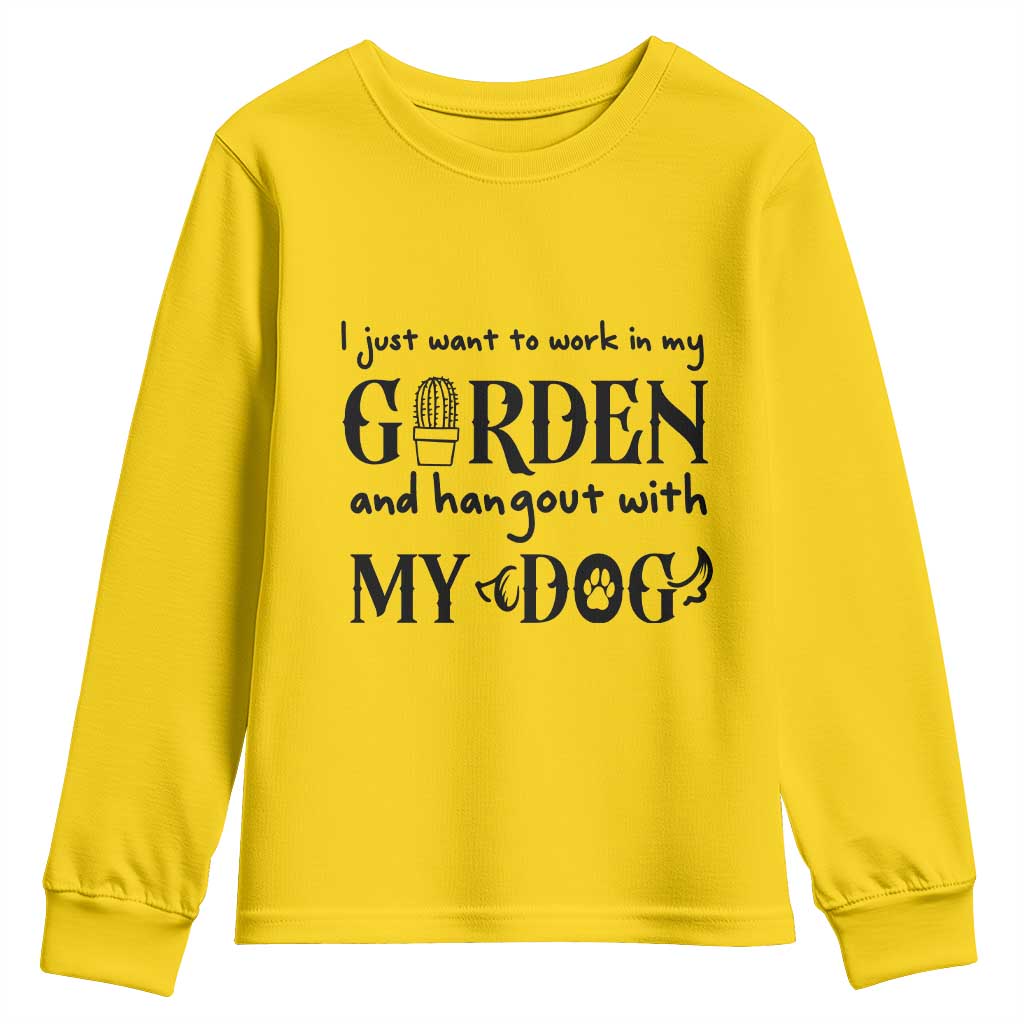 Gardener Dog Lover Gift Youth Sweatshirt I Just Want To Garden And Hangout With My Dog - Wonder Print Shop