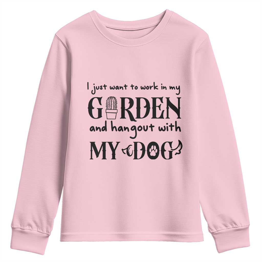 Gardener Dog Lover Gift Youth Sweatshirt I Just Want To Garden And Hangout With My Dog - Wonder Print Shop