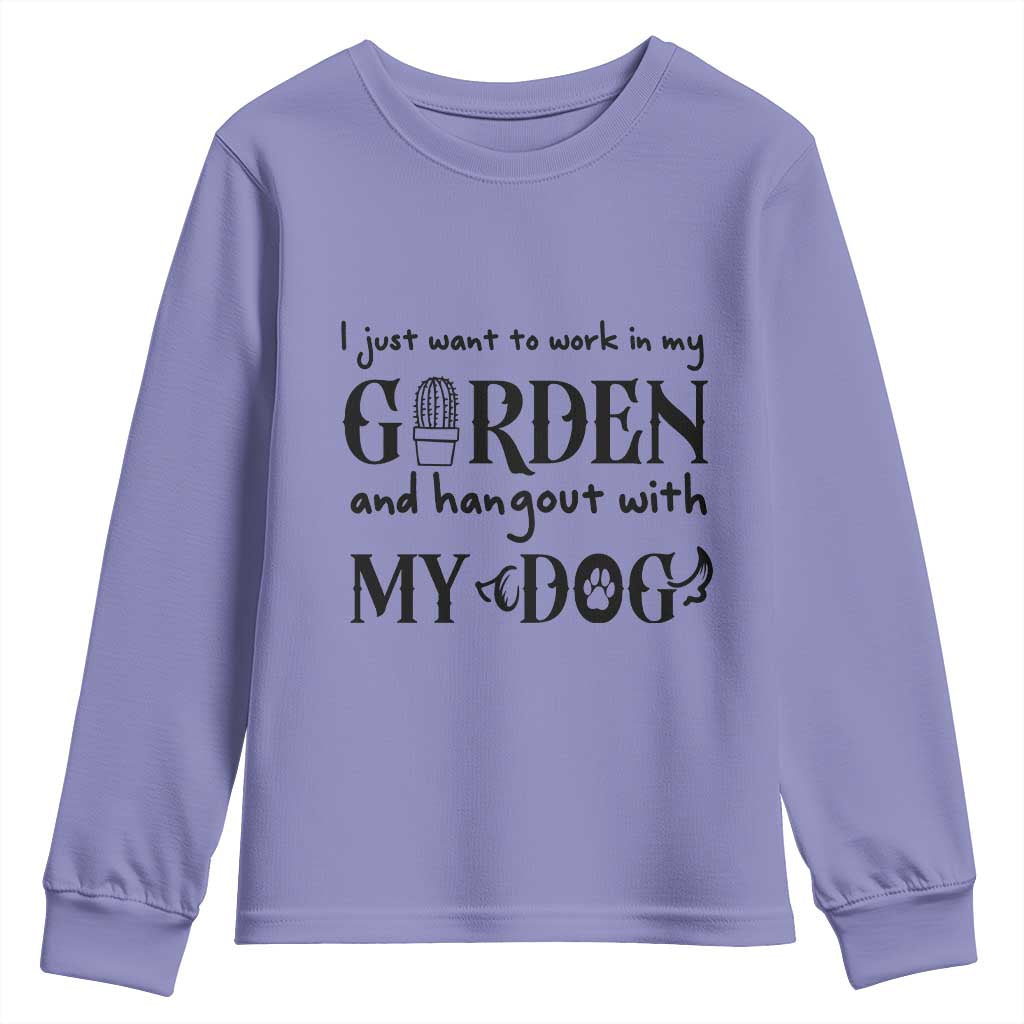 Gardener Dog Lover Gift Youth Sweatshirt I Just Want To Garden And Hangout With My Dog - Wonder Print Shop