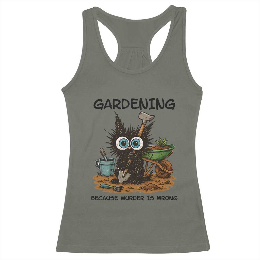 Gardening Because Murder Is Wrong Racerback Tank Top Funny Black Cat Gardener Gift - Wonder Print Shop