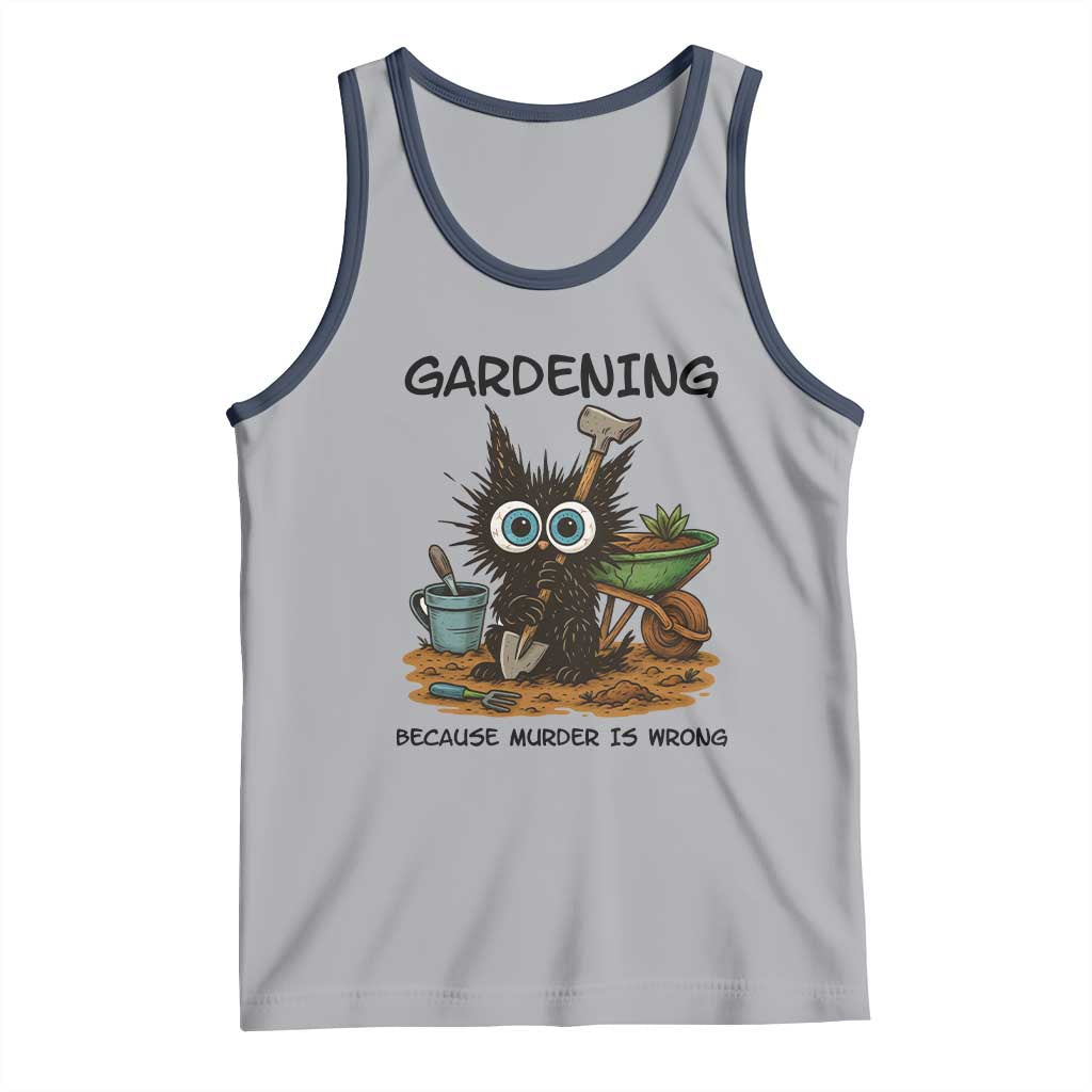 Gardening Because Murder Is Wrong Tank Top Funny Black Cat Gardener Gift - Wonder Print Shop