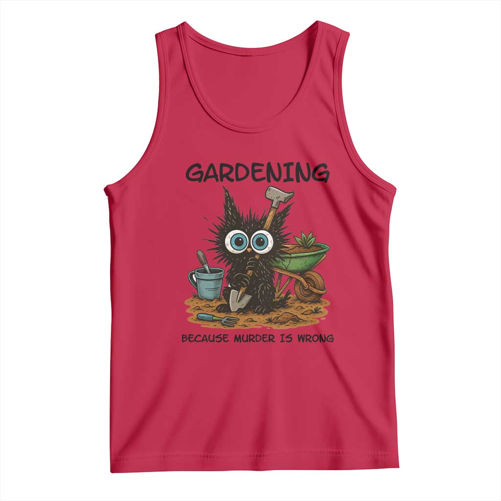 Gardening Because Murder Is Wrong Tank Top Funny Black Cat Gardener Gift - Wonder Print Shop