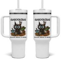 Gardening Because Murder Is Wrong Tumbler With Handle Funny Black Cat Gardener Gift - Wonder Print Shop