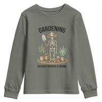 Gardening Because Murder Is Wrong Skeleton Youth Sweatshirt Funny Gift for Gardener - Wonder Print Shop