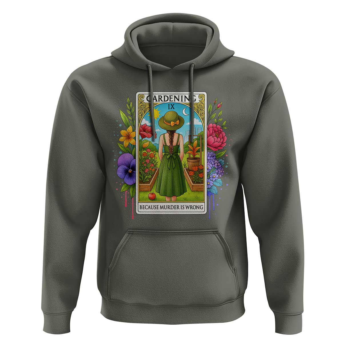 Funny Gardening Because Murder Is Wrong Hoodie Garden Girl Floral Tarot Graphic - Wonder Print Shop