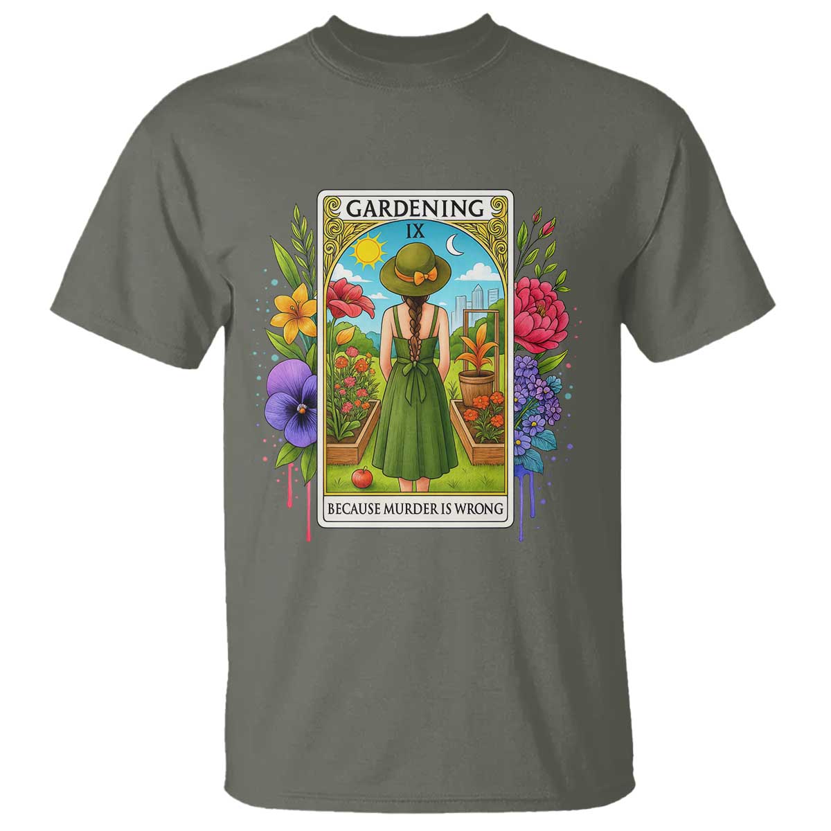 Funny Gardening Because Murder Is Wrong T Shirt Garden Girl Floral Tarot Graphic - Wonder Print Shop
