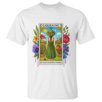 Funny Gardening Because Murder Is Wrong T Shirt Garden Girl Floral Tarot Graphic - Wonder Print Shop