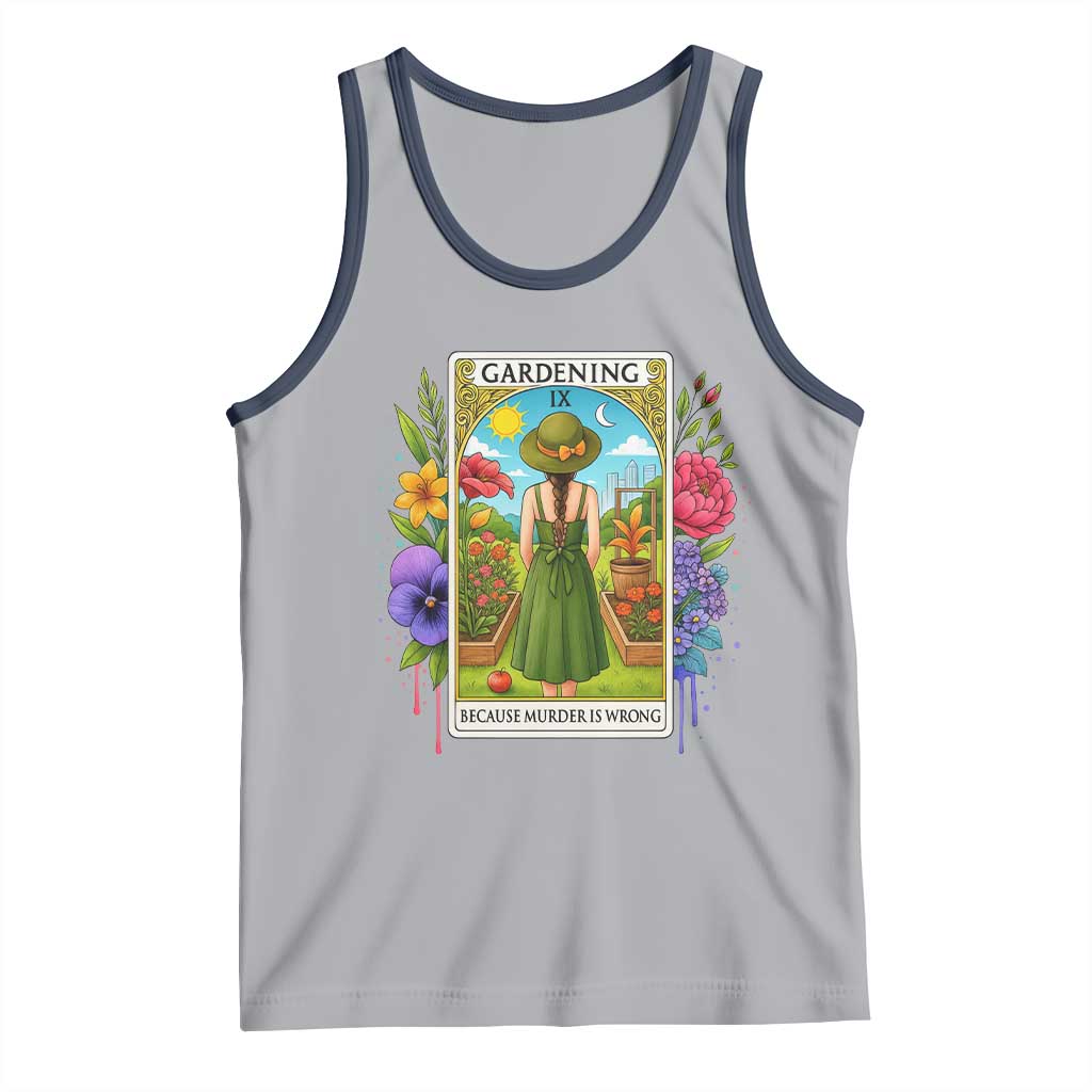 Funny Gardening Because Murder Is Wrong Tank Top Garden Girl Floral Tarot Graphic - Wonder Print Shop