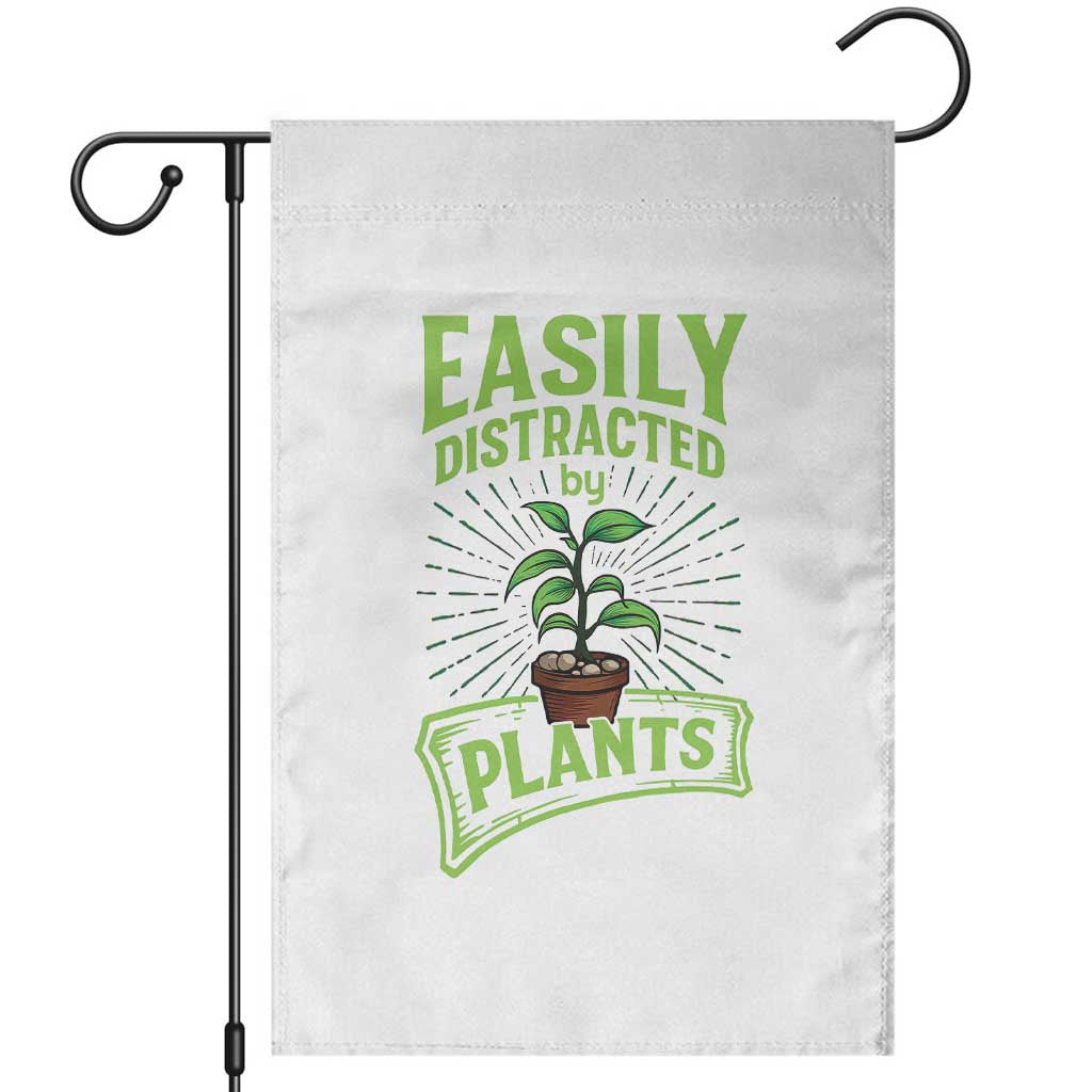 Easily Distracted By Plants Garden Flag Funny Gardening Lover Gift - Wonder Print Shop