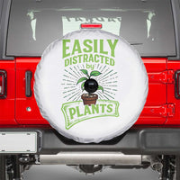 Easily Distracted By Plants Spare Tire Cover Funny Gardening Lover Gift - Wonder Print Shop
