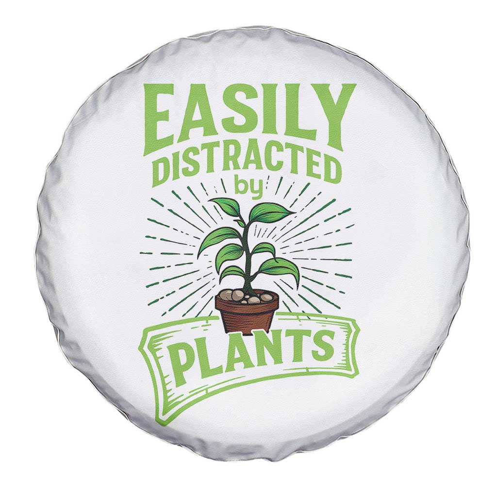 Easily Distracted By Plants Spare Tire Cover Funny Gardening Lover Gift - Wonder Print Shop