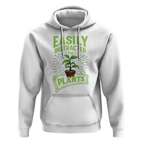 Easily Distracted By Plants Hoodie Funny Gardening Lover Gift - Wonder Print Shop