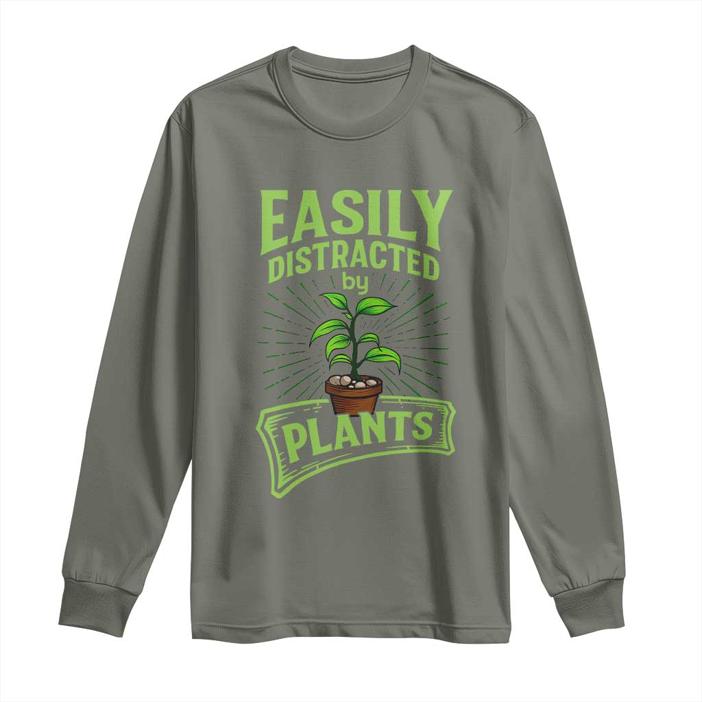 Easily Distracted By Plants Long Sleeve Shirt Funny Gardening Lover Gift - Wonder Print Shop