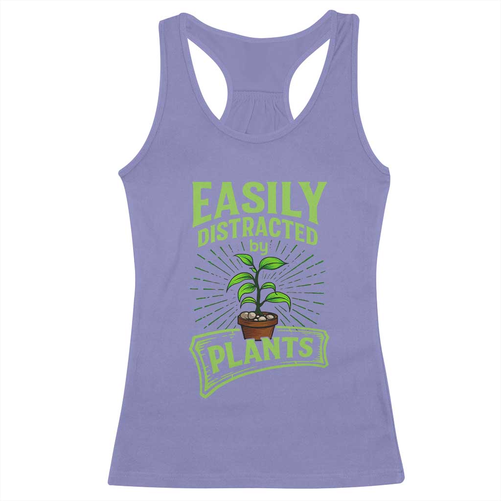 Easily Distracted By Plants Racerback Tank Top Funny Gardening Lover Gift - Wonder Print Shop