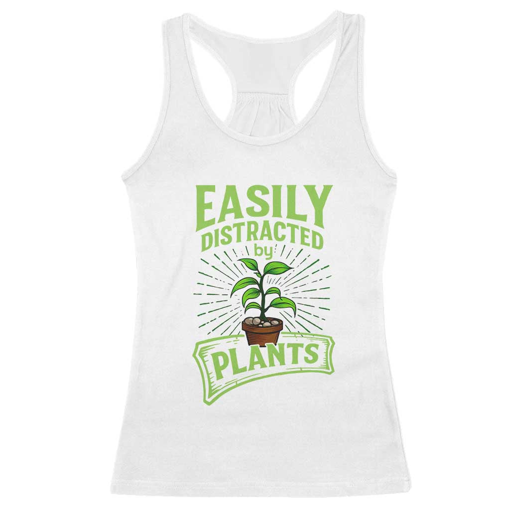 Easily Distracted By Plants Racerback Tank Top Funny Gardening Lover Gift - Wonder Print Shop