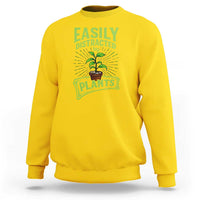 Easily Distracted By Plants Sweatshirt Funny Gardening Lover Gift - Wonder Print Shop