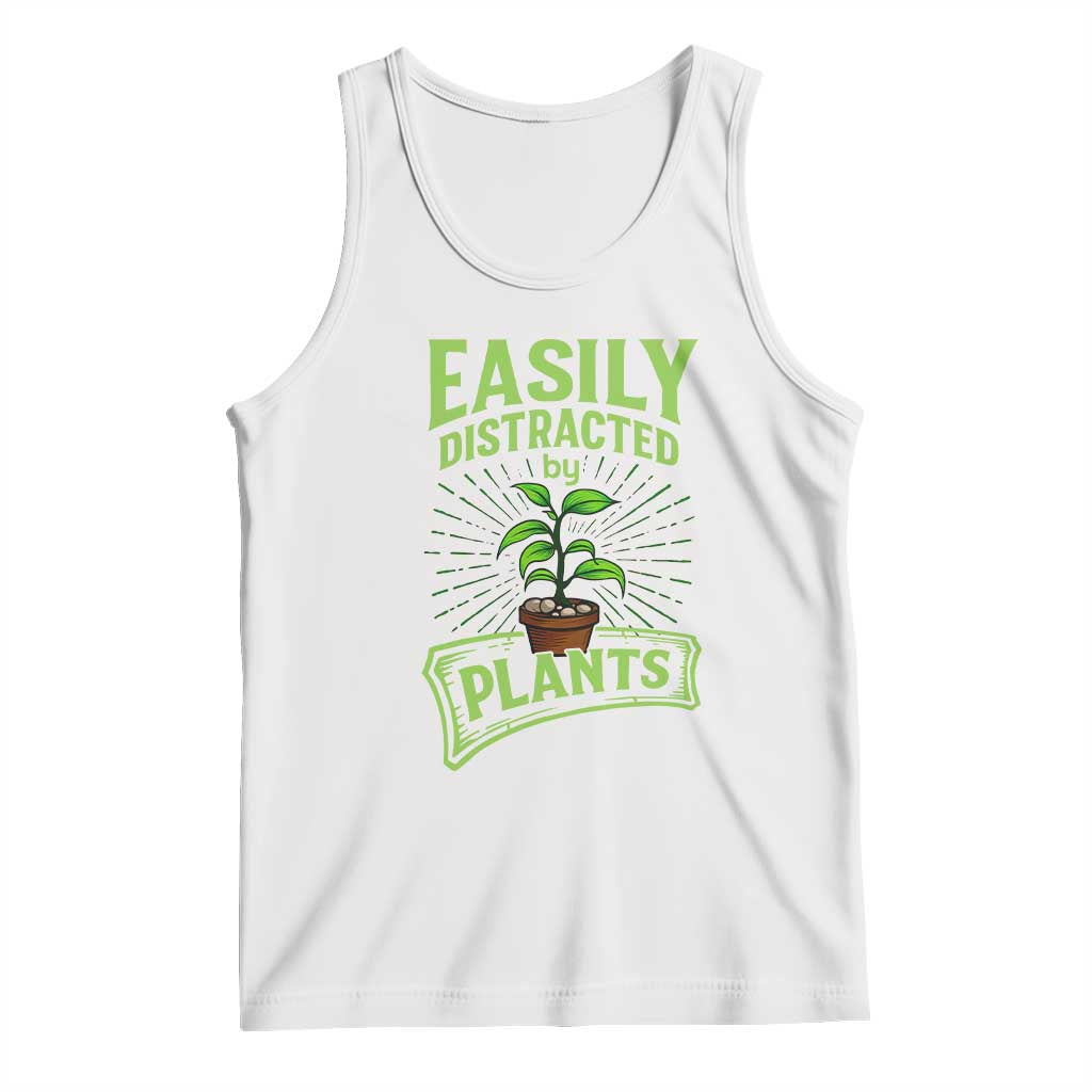 Easily Distracted By Plants Tank Top Funny Gardening Lover Gift - Wonder Print Shop