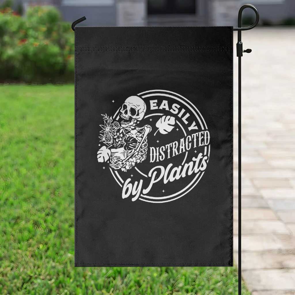 Easily Distracted By Plants Skeleton Garden Flag Funny Gardener Plant Lover - Wonder Print Shop