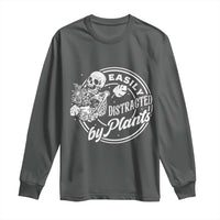 Easily Distracted By Plants Skeleton Long Sleeve Shirt Funny Gardener Plant Lover - Wonder Print Shop