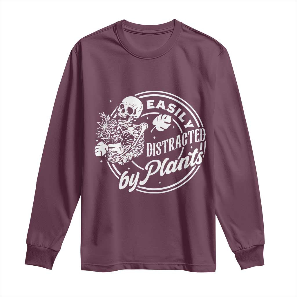 Easily Distracted By Plants Skeleton Long Sleeve Shirt Funny Gardener Plant Lover - Wonder Print Shop