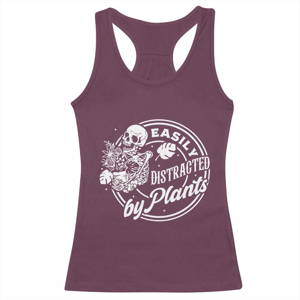 Easily Distracted By Plants Skeleton Racerback Tank Top Funny Gardener Plant Lover - Wonder Print Shop