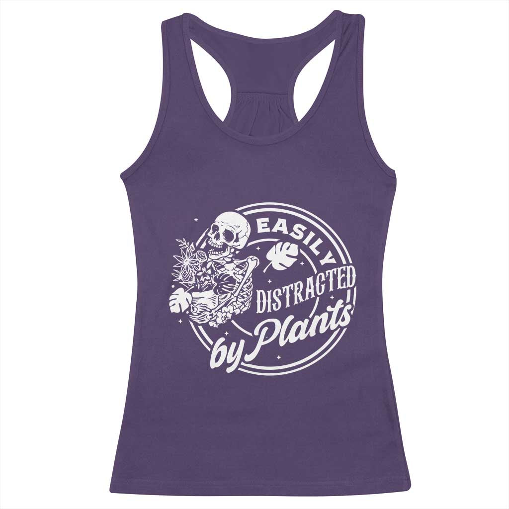 Easily Distracted By Plants Skeleton Racerback Tank Top Funny Gardener Plant Lover - Wonder Print Shop